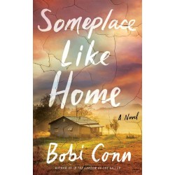 Someplace Like Home: A Novel