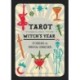Tarot Through the Witch's Year: 33 Spreads for Spiritual Connection