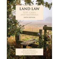 Land Law: Text, Cases, and Materials
