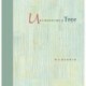 Unchopping a Tree: An intimate, beautifully illustrated gift edition of poet laureate W. S. Merwin's wondrous story about how to resurrect a fallen tree