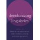 Decolonizing Linguistics