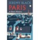 Paris: A Short History: A Short History