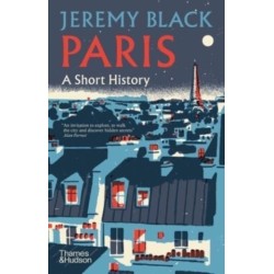 Paris: A Short History: A Short History
