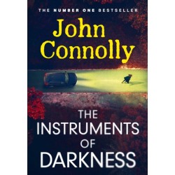 The Instruments of Darkness: A Charlie Parker Thriller