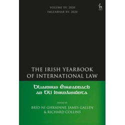 The Irish Yearbook of International Law, Volume 15, 2020