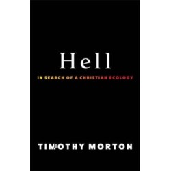Hell: In Search of a Christian Ecology