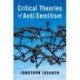 Critical Theories of Anti-Semitism