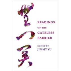 Readings of the Gateless Barrier