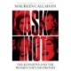 Ask Not: The Kennedys and the Women They Destroyed