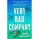 Very Bad Company