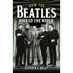 How The Beatles Rocked The World