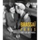 Brassai: The Eye of Paris