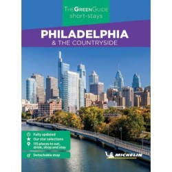 Philadelphia - Michelin Green Guide Short Stays: Short Stay