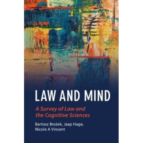 Law and Mind: A Survey of Law and the Cognitive Sciences