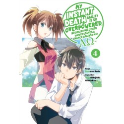 My Instant Death Ability Is So Overpowered, No One in This Other World Stands a Chance Against Me! —AO—, Vol. 4 (manga): AO—, Vol. 4 (manga)