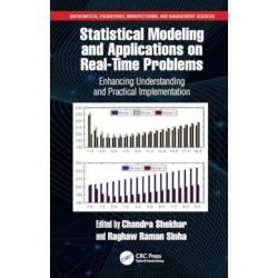 Statistical Modeling and Applications on Real-Time Problems: Enhancing Understanding and Practical Implementation