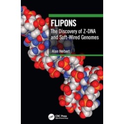 Flipons: The Discovery of Z-DNA and Soft-Wired Genomes