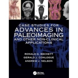 Case Studies for Advances in Paleoimaging and Other Non-Clinical Applications