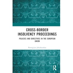 Cross-Border Insolvency Proceedings: Policies and Directives in the European Union