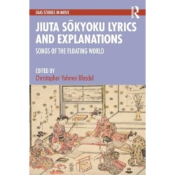Jiuta Sokyoku Lyrics and Explanations: Songs of the Floating World