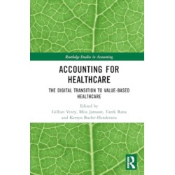 Accounting for Healthcare: The Digital Transition to Value-Based Healthcare