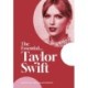 The The Essential... Taylor Swift: Her complete, beautifully illustrated story