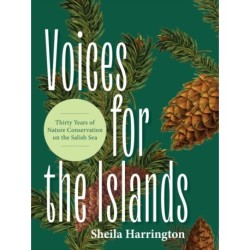 Voices of Conservation: A History of Environmental Movements on the Islands of the Salish Sea