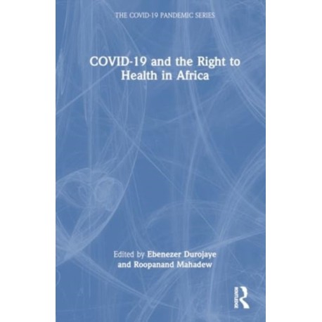 COVID-19 and the Right to Health in Africa