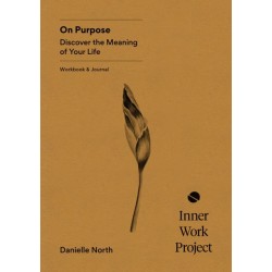 On Purpose: Discover the meaning of your life