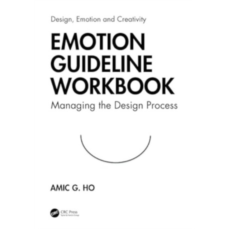 Emotion Guideline Workbook: Managing the Design Process