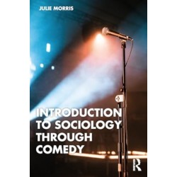 Introduction to Sociology Through Comedy