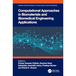Computational Approaches in Biomaterials and Biomedical Engineering Applications