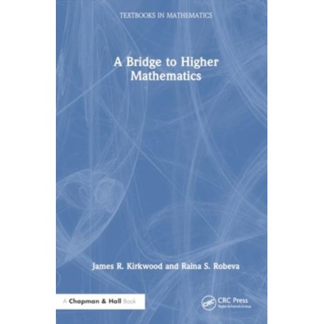 A Bridge to Higher Mathematics