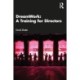 DreamWork: A Training for Directors