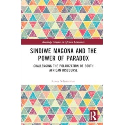 Sindiwe Magona and the Power of Paradox: Challenging the Polarization of South African Discourse