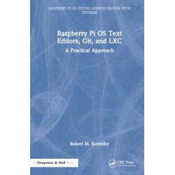 Raspberry Pi OS Text Editors, git, and LXC: A Practical Approach