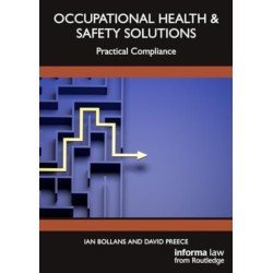 Occupational Health & Safety Solutions: Practical Compliance