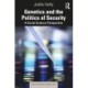 Genetics and the Politics of Security: A Social Science Perspective