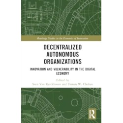 Decentralized Autonomous Organizations: Innovation and Vulnerability in the Digital Economy