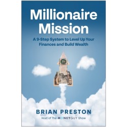 Millionaire Mission: A 9-Step System to Level Up Your Finances and Build Wealth