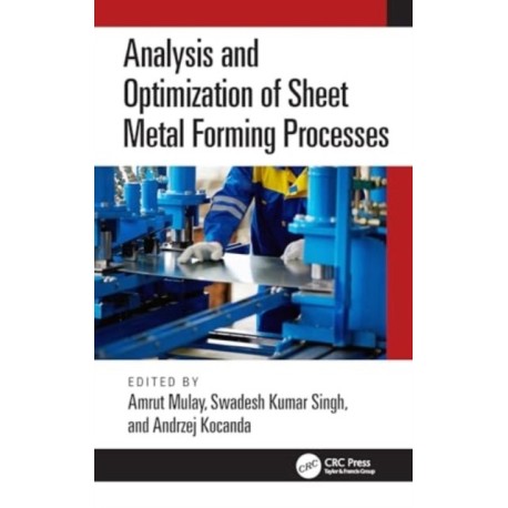 Analysis and Optimization of Sheet Metal Forming Processes