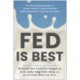 Fed Is Best: The Unintended Harms of the 'Breast Is Best' Message and How to Find the Right Approach for You and Your Baby