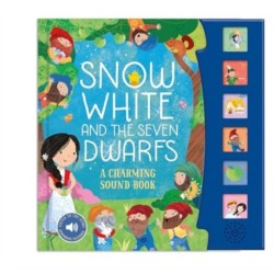 Snow White and the Seven Dwarfs: A Charming Sound Book