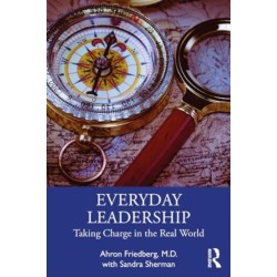 Everyday Leadership: Taking Charge in the Real World