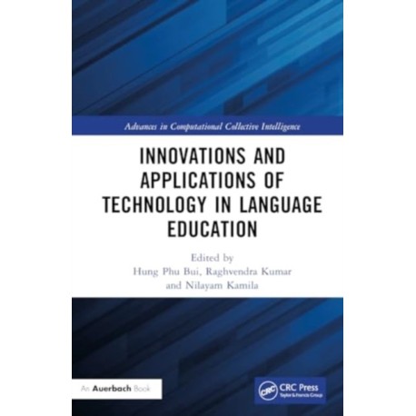 Innovations and Applications of Technology in Language Education