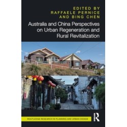 Australia and China Perspectives on Urban Regeneration and Rural Revitalization