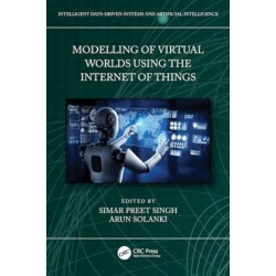 Modelling of Virtual Worlds Using the Internet of Things