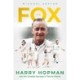 The Fox: Harry Hopman and the Greatest Dynasty in Tennis History