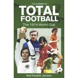 The Summer of Total Football: The 1974 World Cup