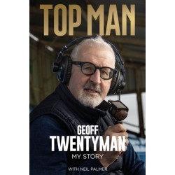 Top Man: The Geoff Twentyman Story